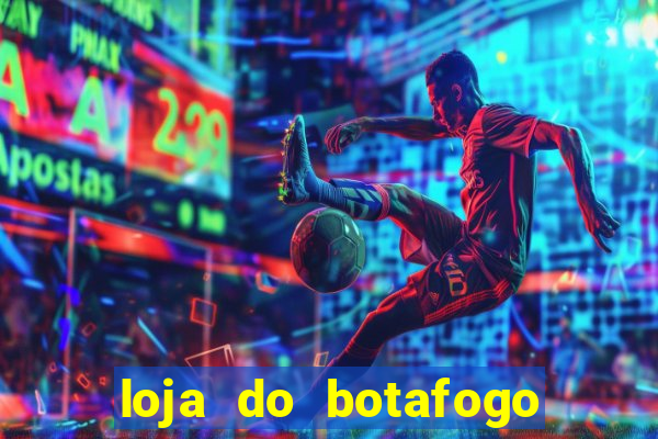 loja do botafogo nova america